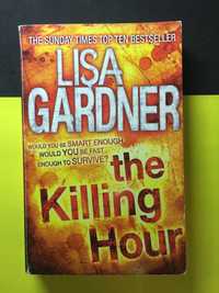 Lisa Gardner - The kiling hour