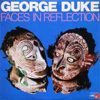 GEORGE DUKE - FACES IN REFLECTION- LP- plyta nowa , zafoliowana