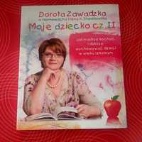 Dorota Zawadzka "Moje dziecko cz.II"