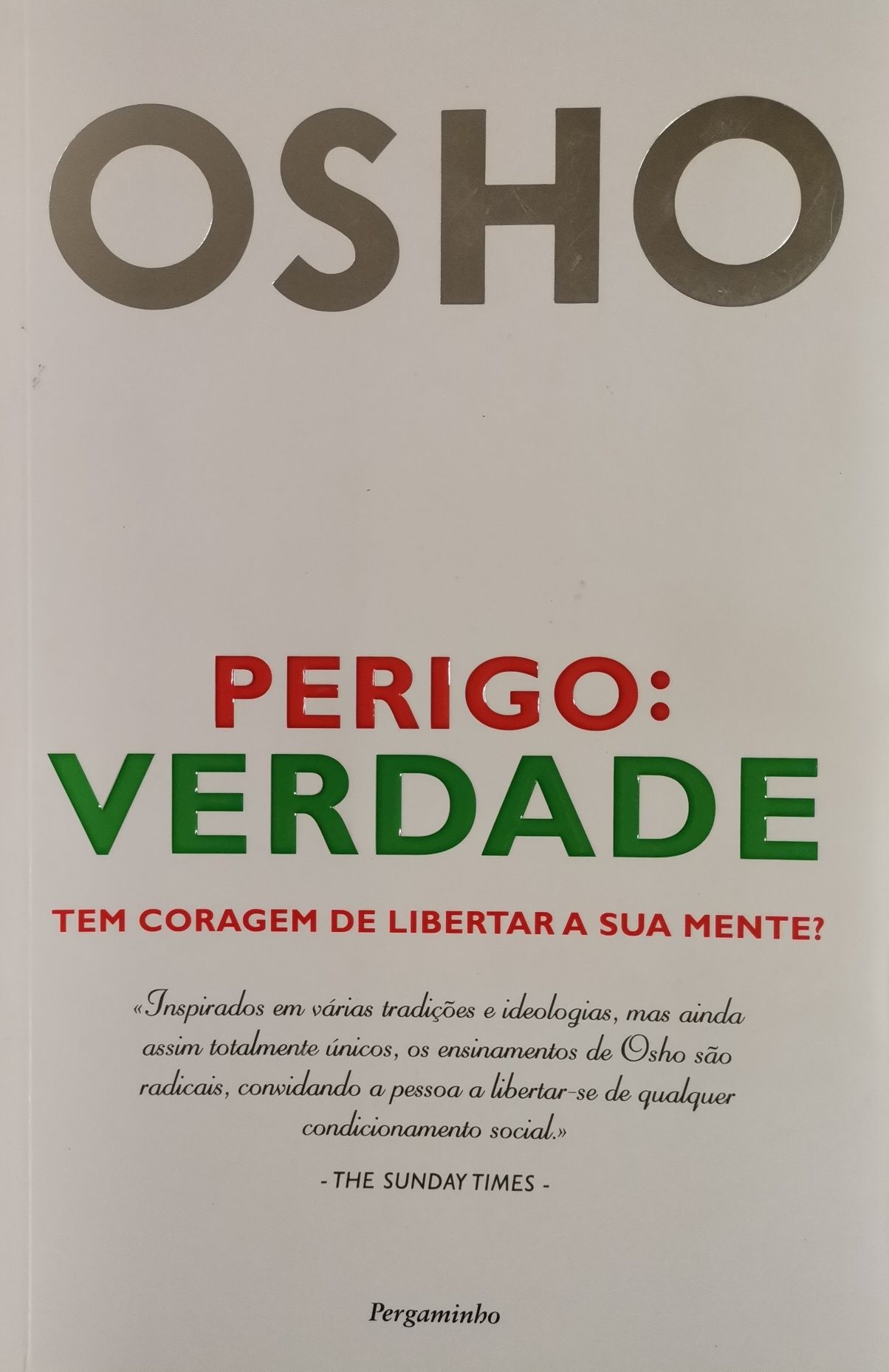 2 livros - Perigo: Verdade, Osho e Mensagem da Irmã Lúcia