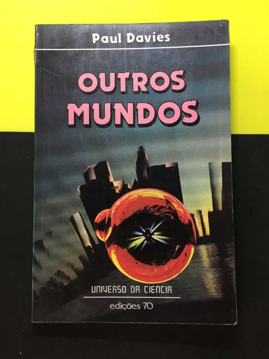 Paul Davies - Outros Mundos