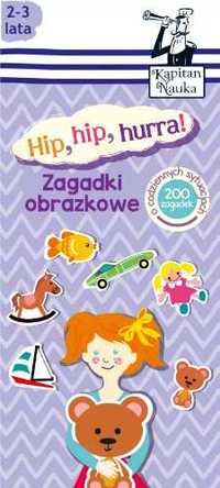 Kapitan Nauka. Zagadki obrazkowe Hip, hip, hurra! - Magdalena Trepczy