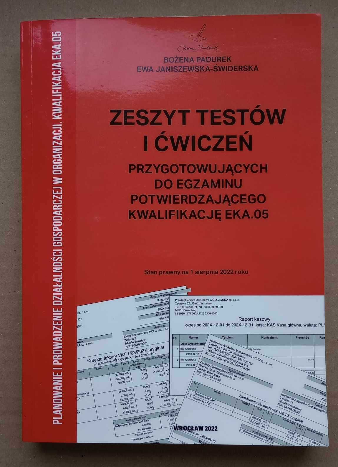 ,,Zeszyt testów i ćwiczeń do kwalifikacji EKA.05" Padurek