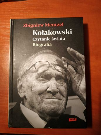 Mentzel Kołakowski Leszek Czytanie swiata biografia NOWA, twarda
