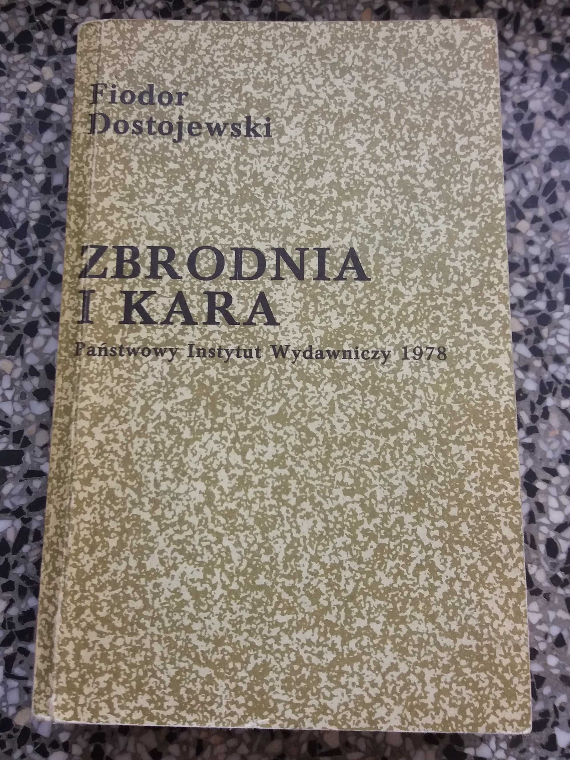 Fiodor Dostojewski "Zbrodnia i kara"