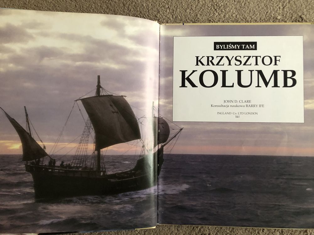 Krzysztof Kolumb. John D. Clare Byliśmy tam