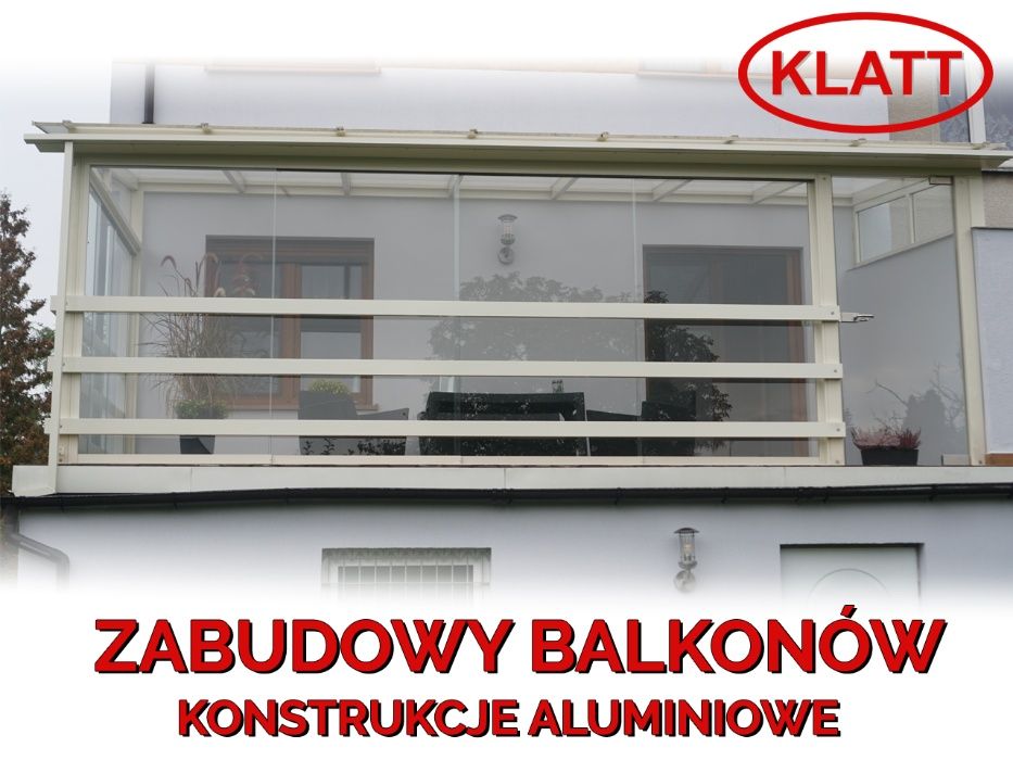 Zabudowa balkonu - Konstrukcje aluminiowe KLATT - Pomiar Gratis