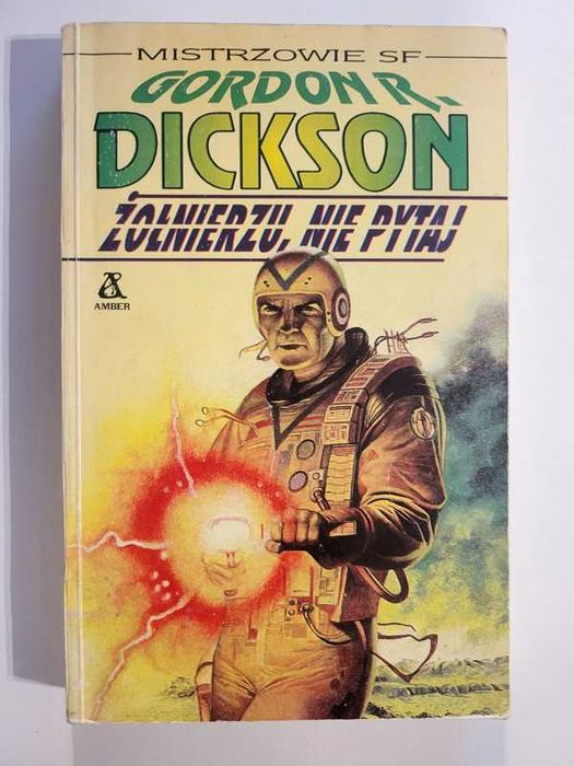 Żołnierzu nie pytaj- Gordon R. Dickson