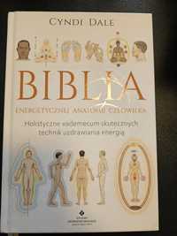 Biblia energetycznej anatomii człowieka