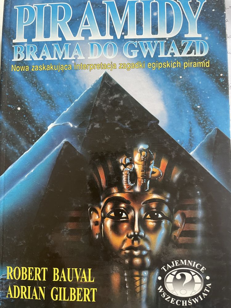 Piramidy. Brama do gwiazd- Robert Bauval, Adrian Gilbert