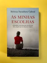 As Minhas Escolhas - Helena Sacadura Cabral