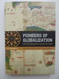 Pioneers of Globalization: Why the Portuguese surprised the World