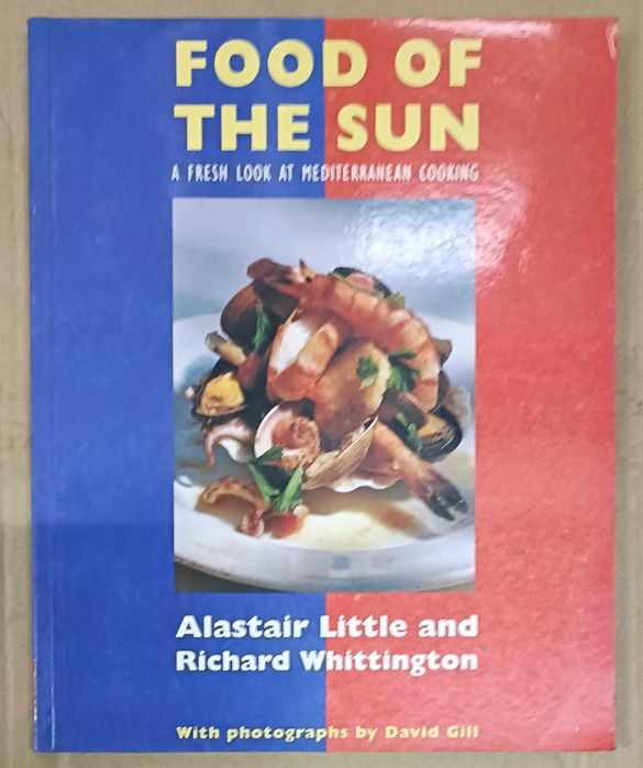 Food of the Sun: Fresh Look at Mediterranean Cooking