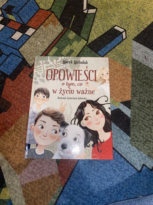 Opowieści o tym, co w życiu ważne Marek Michalak