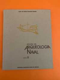 Estudos de Arqueologia Naval, Vol. II - João da Gama Pimentel Barata