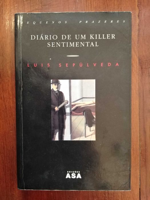 Luis Sepúlveda - Diário de um killer sentimental