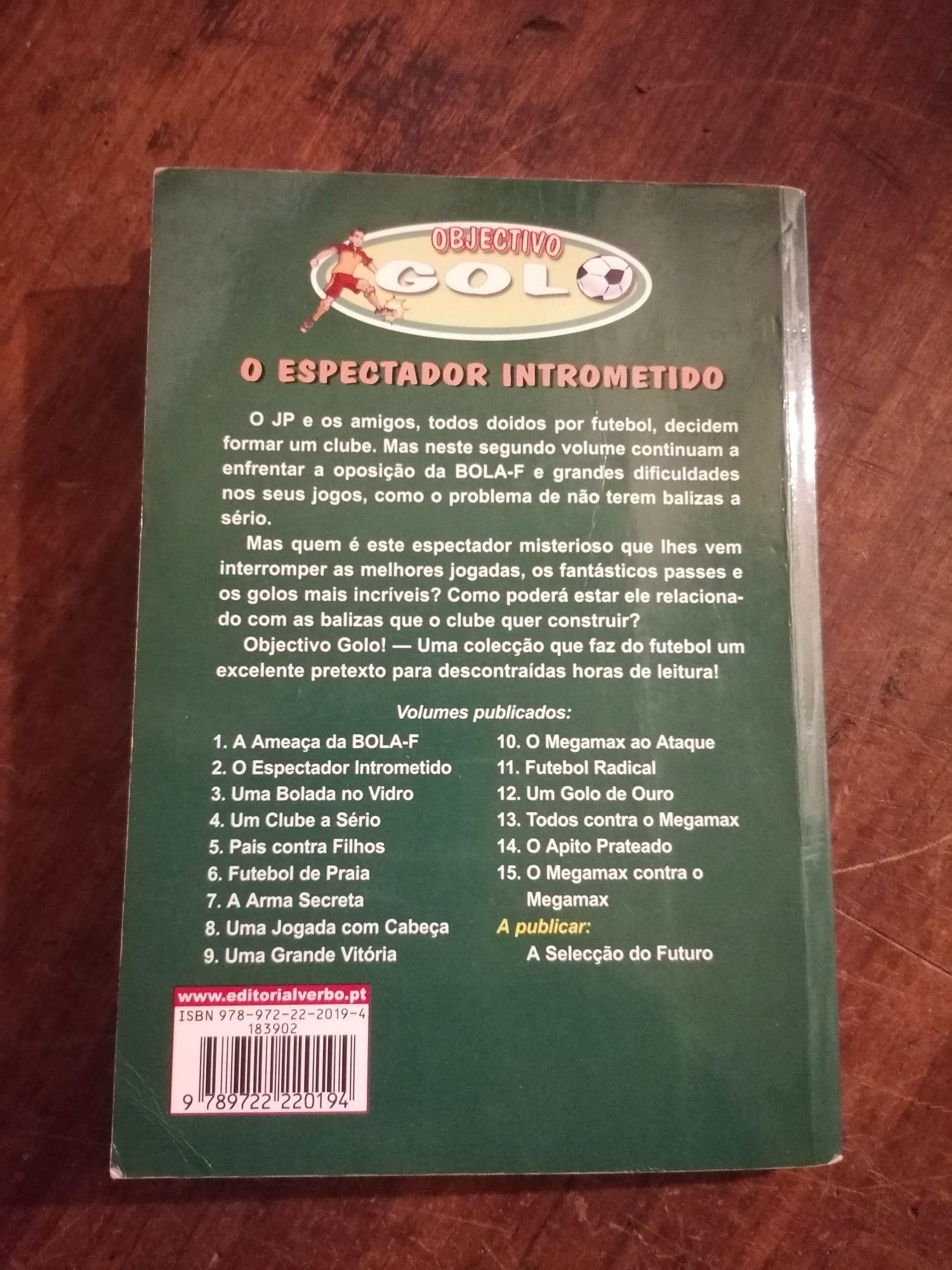 Objectivo golo- O espectador Intrometido