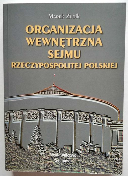 Organizacja wewnętrzna Sejmu Rzeczypospolitej Polskiej, Zubik, NOWA!