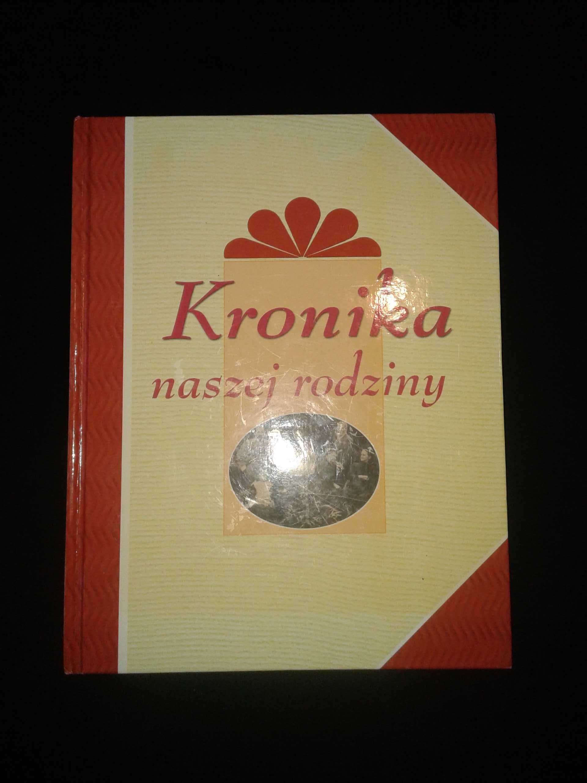 Kronika naszej rodziny