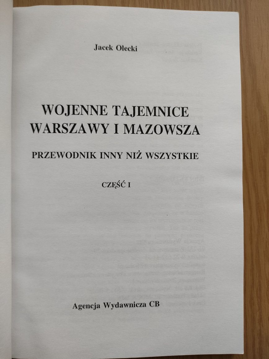 Jacek Olecki Wojenne tajemnice Warszawy i Mazowsza varsaviana