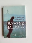 Własne miejsca - Katarzyna Tubylewicz