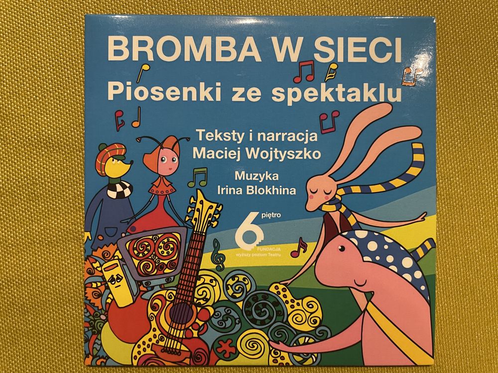 Bromba w sieci. Piosenki ze spektaklu. 6 piętro