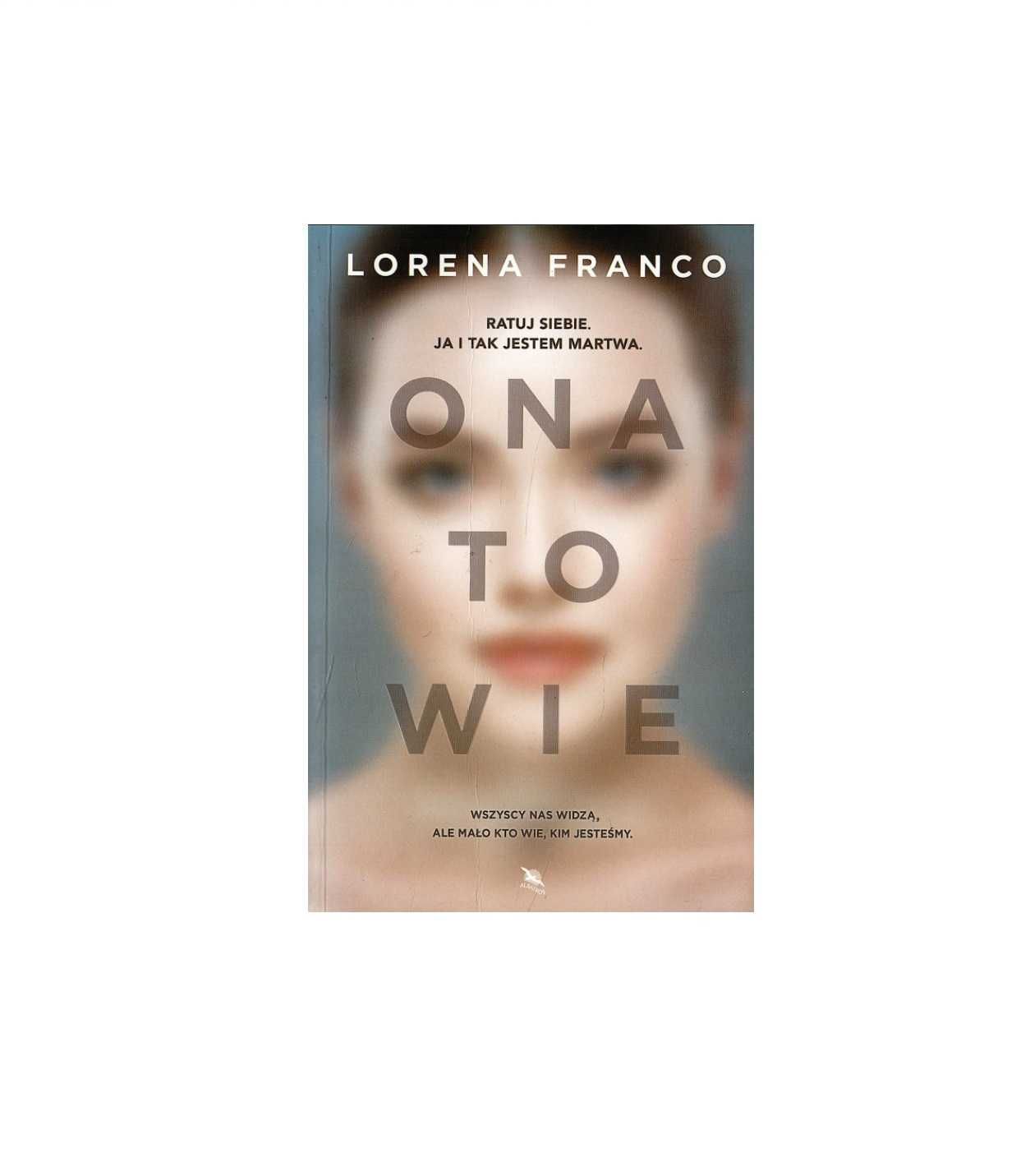 Ona to wie - Lorena Franco