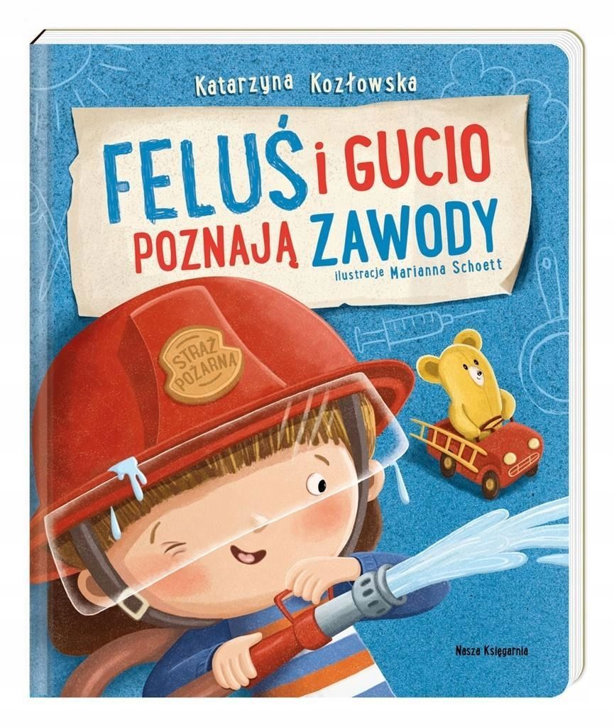Feluś I Gucio Poznają Zawody, Katarzyna Kozłowska