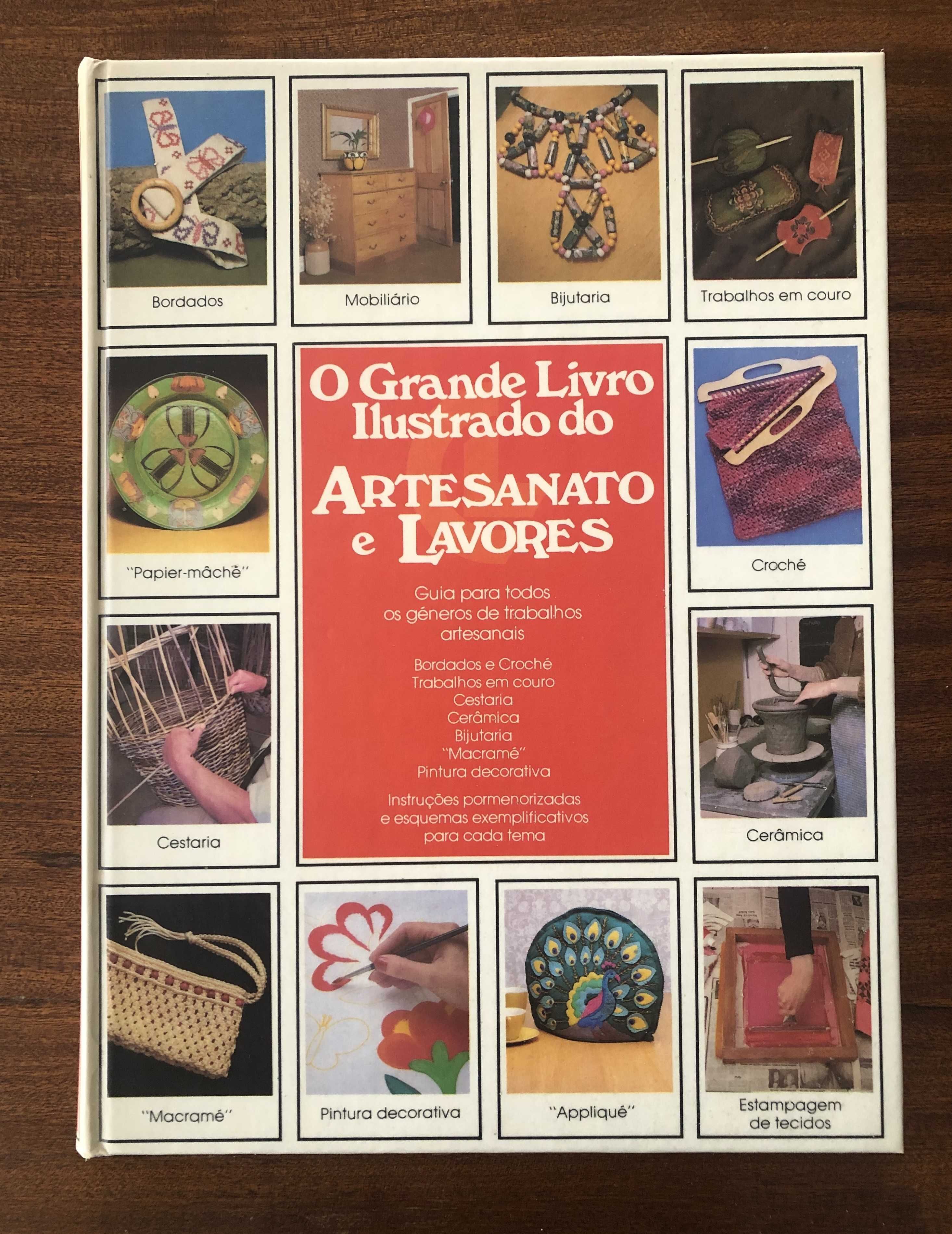 O Grande Livro Ilustrado do Artesanato e Lavores