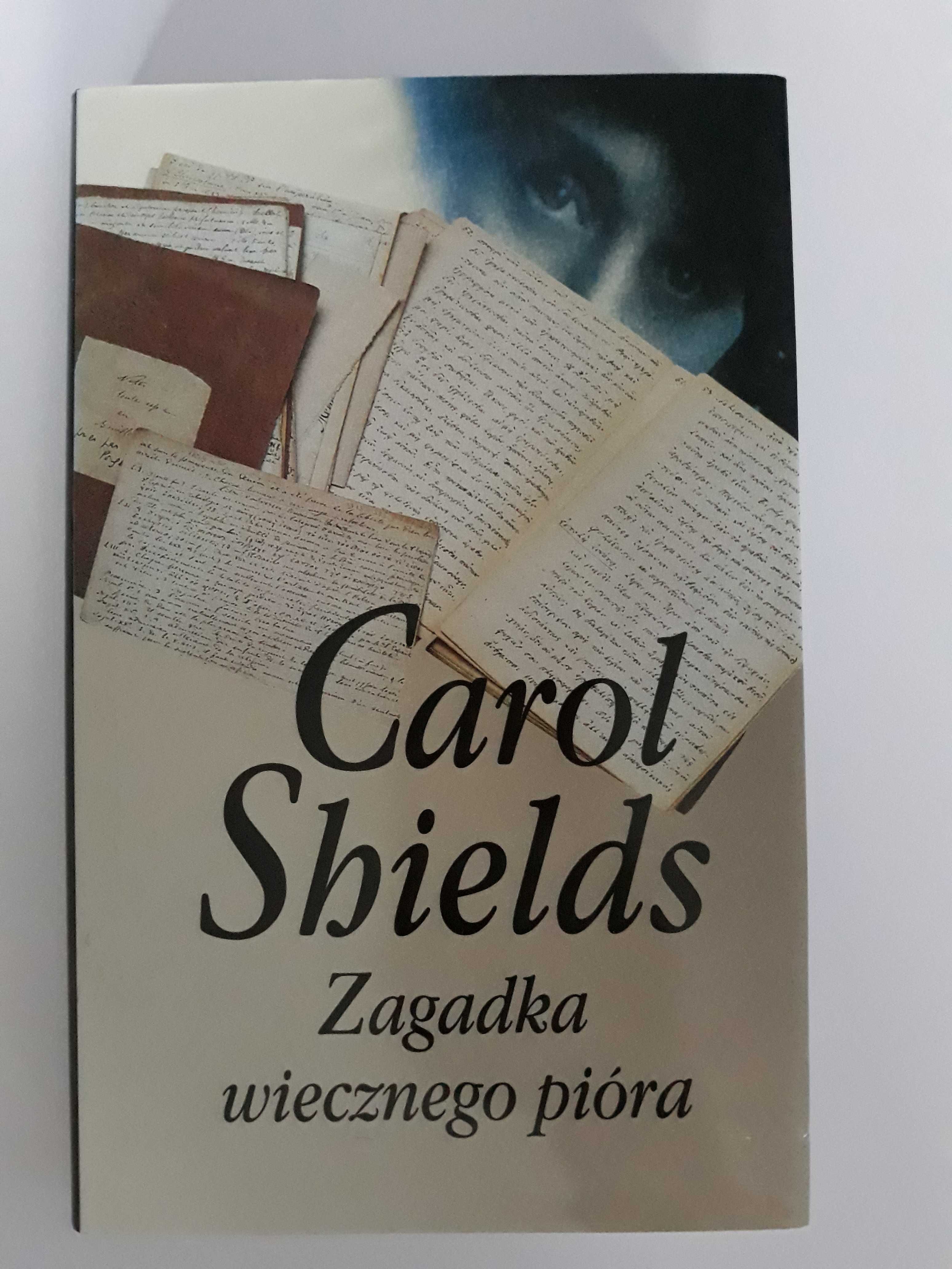 Carol Shields "Zagadka wiecznego pióra"