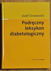 Podręczny Leksykon Diabetologiczny Drzewoski