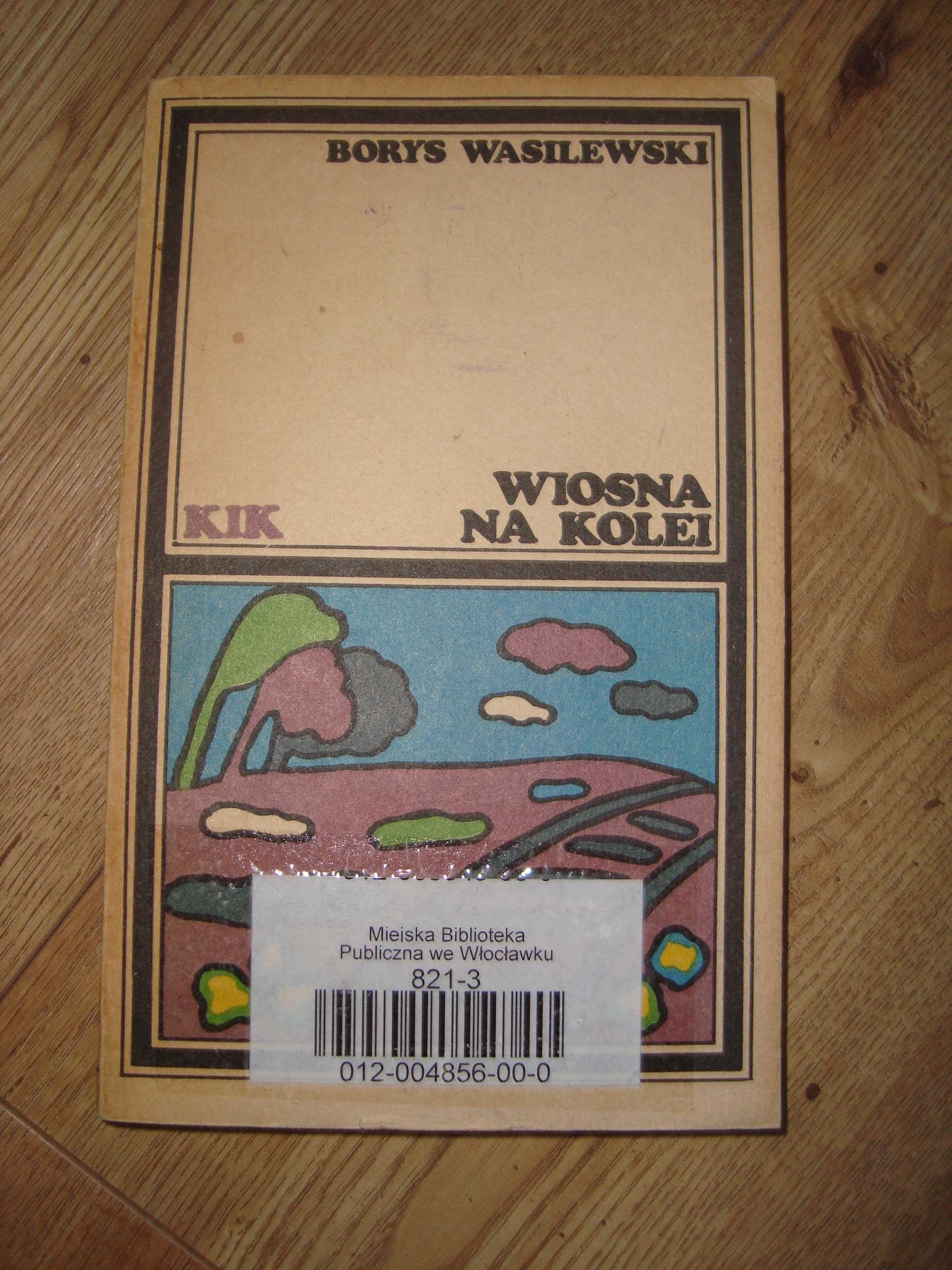 Wiosna na kolei Borys Wasilewski ...ZSRR Kołchoz Syberia