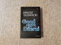 Janusz Głowacki - Good night dżerzi