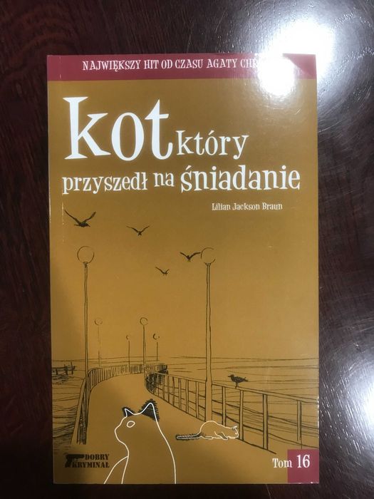 Kot, który przyszedł na śniadanie Lilian Jackson Braun