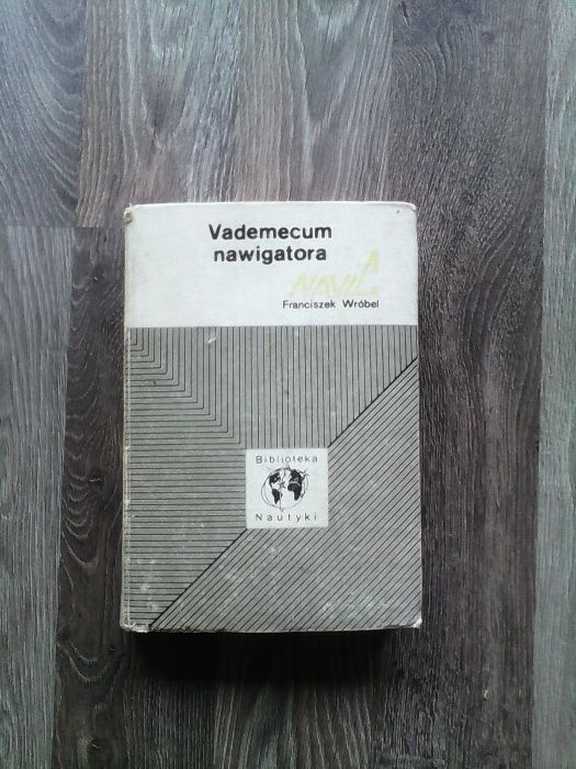 Vademecum Nawigatora Franciszek Wróbel