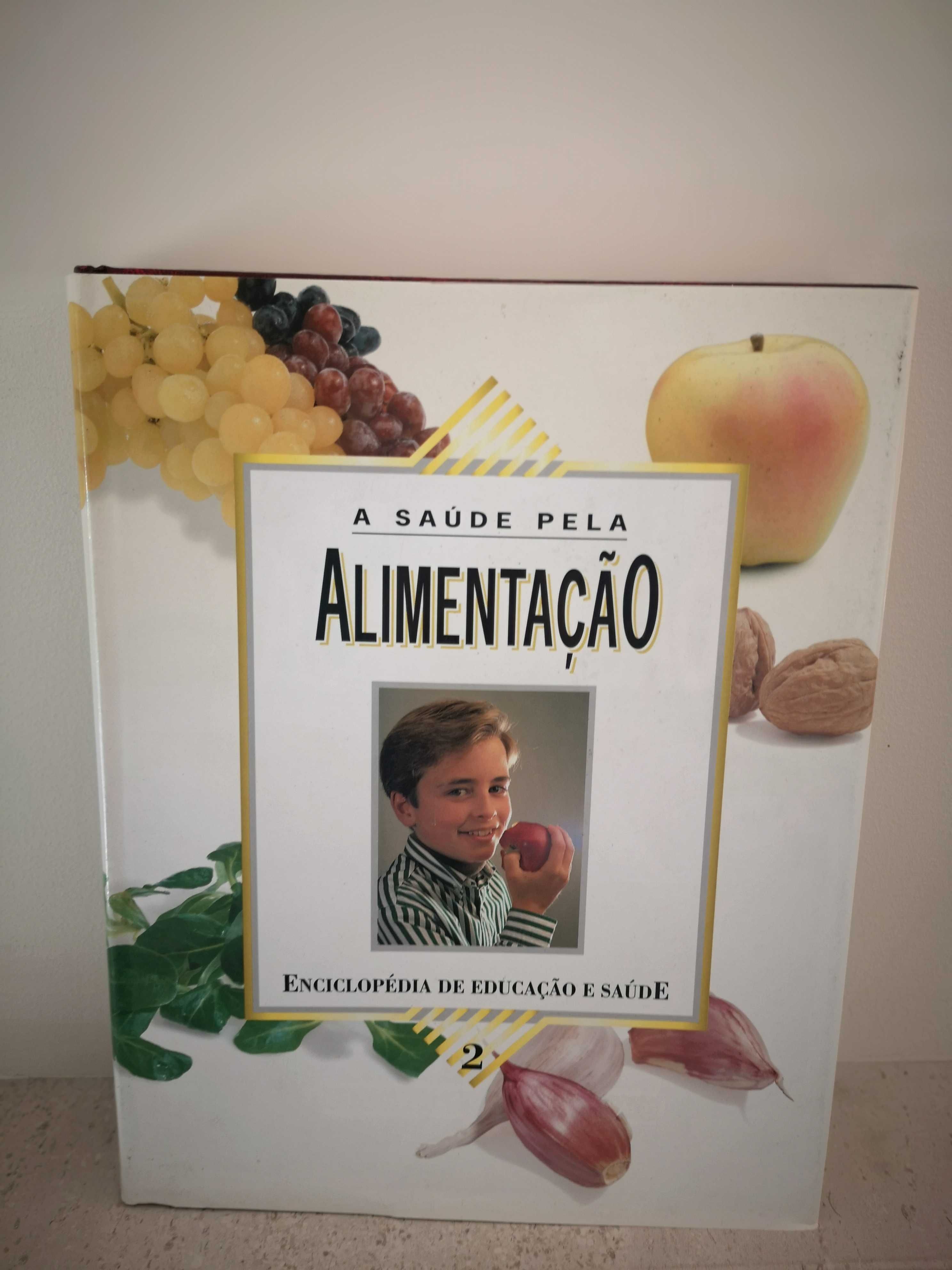 A Saúde Pela Alimentação Vol. I, II e III