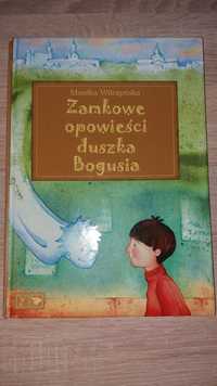 Zamkowe opowieści duszka Bogusia książka dla dzieci