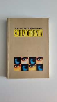 Antoni Kępiński - Schizofrenia