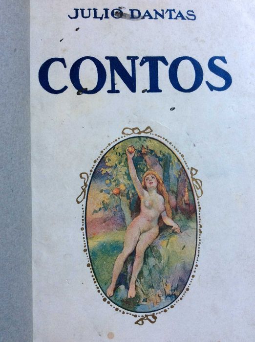 Júlio Dantas - Contos, 1.ª edição. Escasso