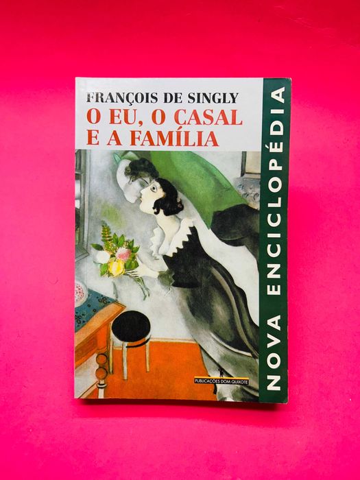 O Eu, o Casal e a Família