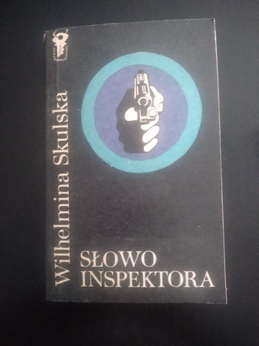 Słowo inspektora- Wilhelmina Skulska