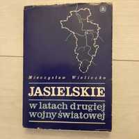 M.Wieliczko Jasielskie w latach drugiej wojny