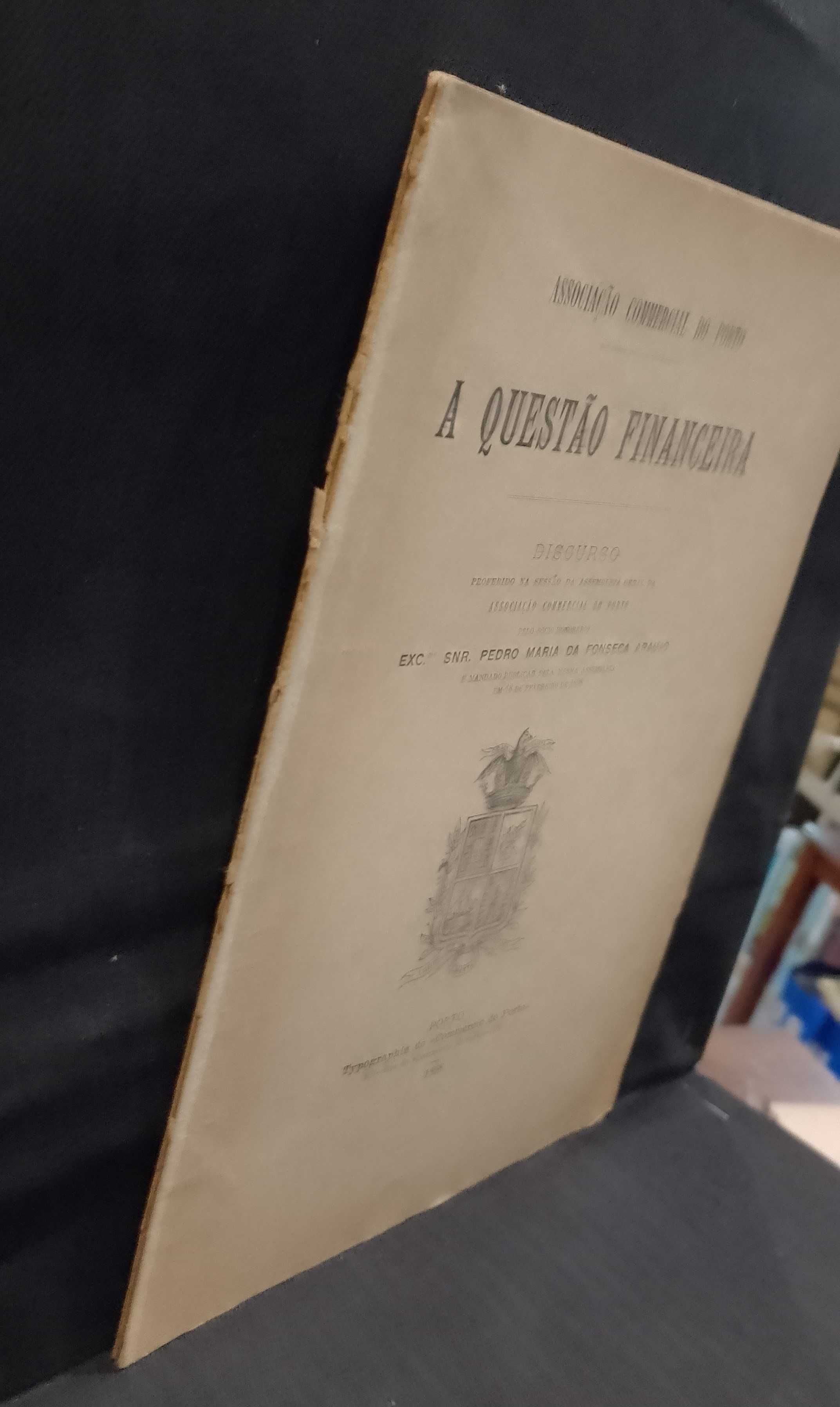 A Questão Financeira "Associação Comercial do Porto" (1898)