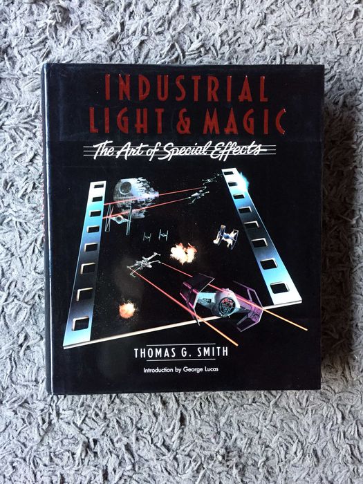 Industrial Light and Magic - The Art of Special Effects