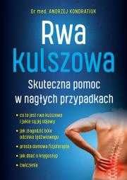 Rwa kulszowa. Skuteczna pomoc w nagłych przypadkach