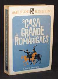 Livro A Casa Grande De Romarigães Aquilino Ribeiro