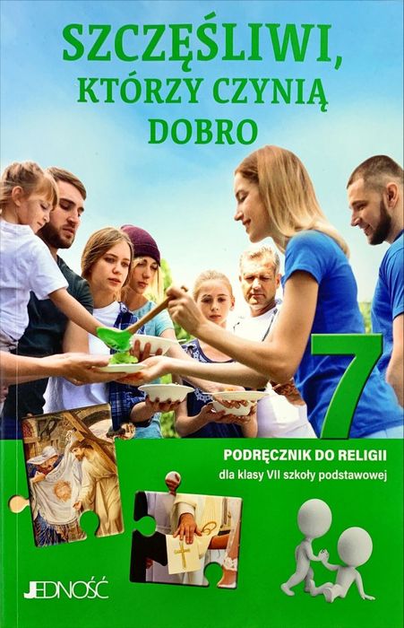Podręcznik do Religii Klasa 7 SP Szczęśliwi Którzy Czynią Dobro