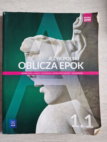Oblicza Epok 1.1, podręcznik do j. polskiego, liceum/technikum