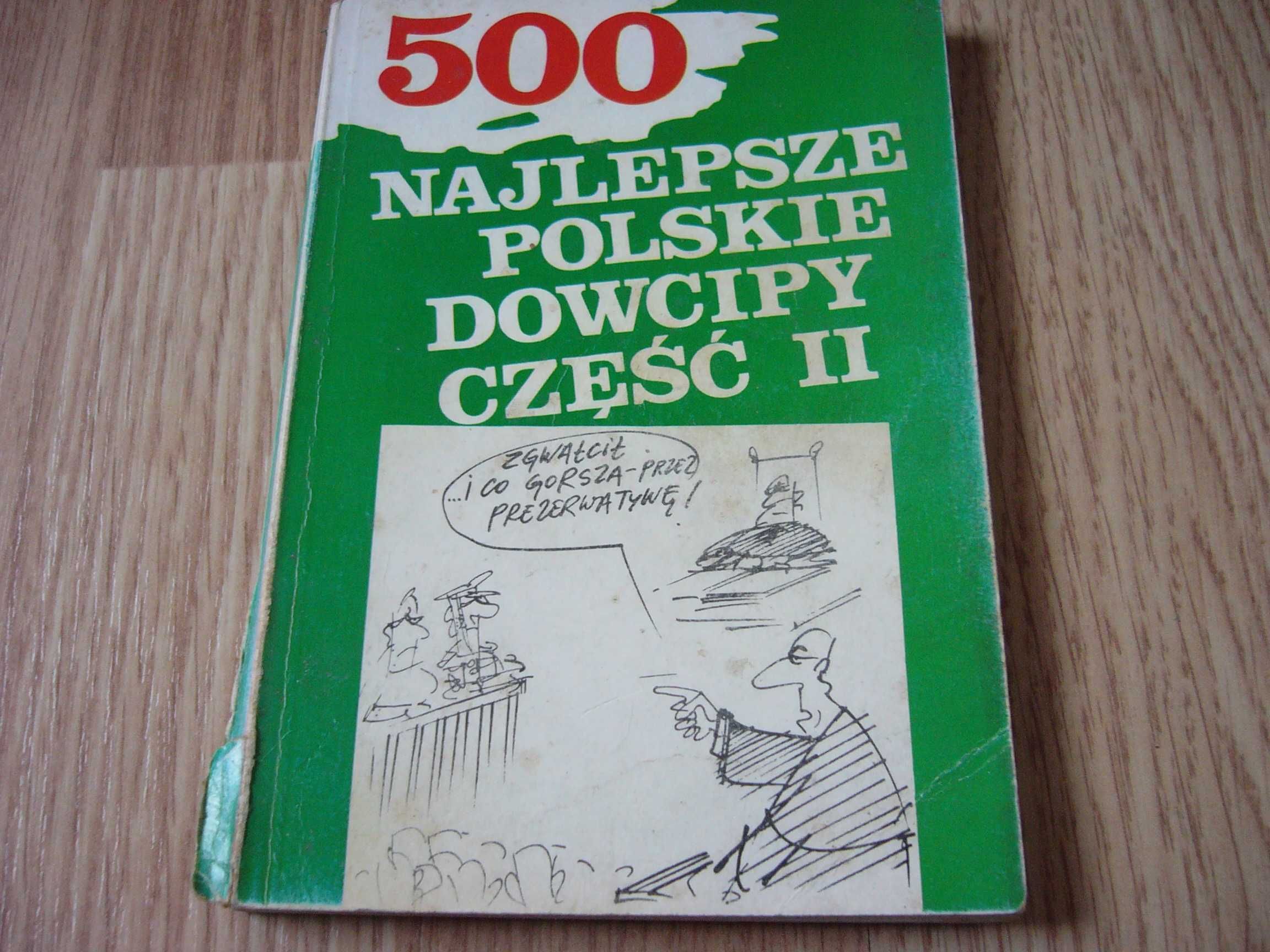 500 Najlepsze polskie dowcipy część II