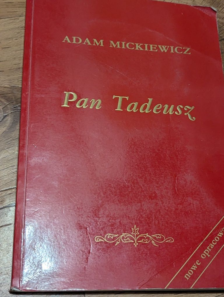 A. Mickiewicz, Pan Tadeusz, Nowe opracowanie